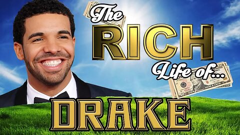 DRAKE | The RICH Life | NET WORTH 2017 FORBES (S.1 Ep.13)