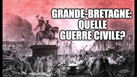 QUELLE GUERRE CIVILE?