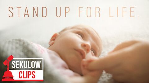 More Than Half-a-Million ACLJ Members Stand Up For Life