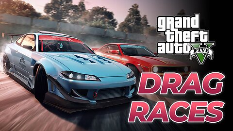 GTA 5 Drag Races Gameplay