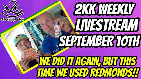 2kk weekly livestream - September 10th - we did it again