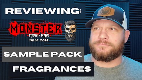 Reviewing Monster flesh & mane Sample Pack Fragrances