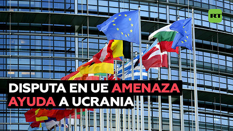 FT: La división en la UE amenaza a la ayuda de más de 50.000 millones de dólares para Ucrania