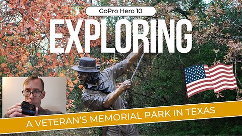 Exploring a Veteran's Park in Texas