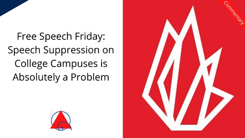 Free Speech Friday: U.S. College Campuses and Free Speech