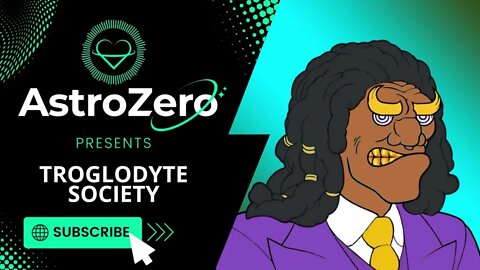 AstroZero NFT Artist Spotlight Ep. 33 - Troglodyte Society