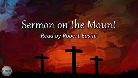 The Sermon on the Mount - (with Background Music) ESV