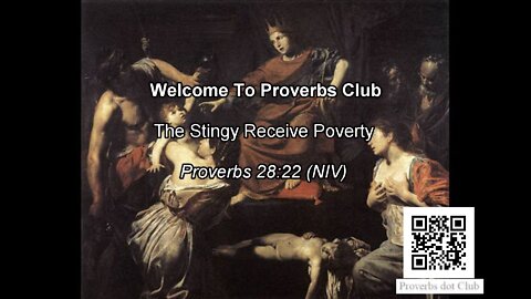 The Stingy Receive Poverty - Proverbs 28:22