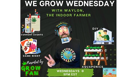 We Grow Wednesday #GROWFAM4LIFE