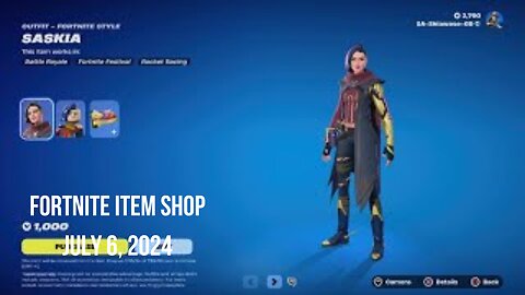 Fortnite Item Shop|July 6, 2024(*New* Saskia Skin & 2 *New* Emotes)