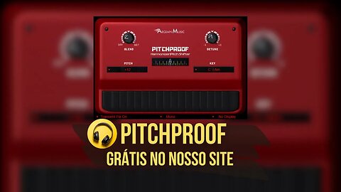 Vst Plugin Grátis PITCHPROOF Ótimo para Vocal