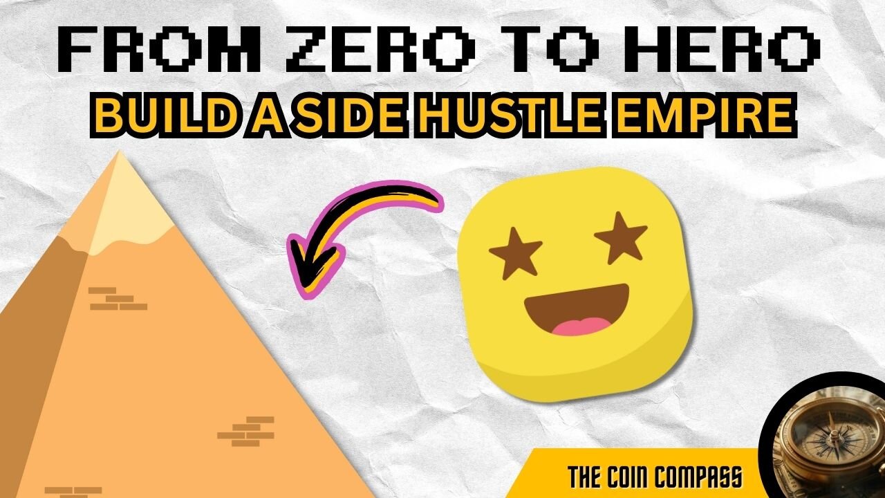 How to Build a Side Hustle Empire From Zero to Hero
