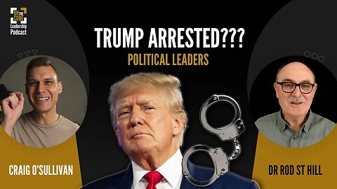 Trump Arrested??? The Truth Will Be Revealed | Craig O'Sullivan & Dr Rod St Hill