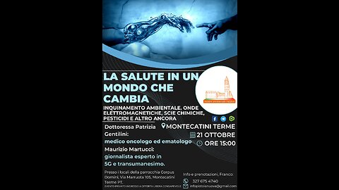 Montecatini Terme 21/10/23 Pistoia Valdinievole Nuova presenta:"La Salute In Un Mondo Che Cambia"con la dottoressa Patrizia Gentilini ( Oncologa - Ematologa) 1^Parte Dottoressa Gentilini e