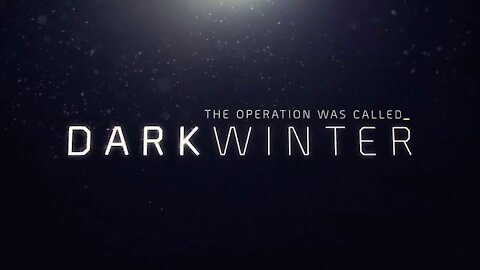 OPERACIÓN INVIERNO OSCURO ("DARK WINTER"): ¿OTRA PLAN-DEMIA EN CAMINO? 10-29-20