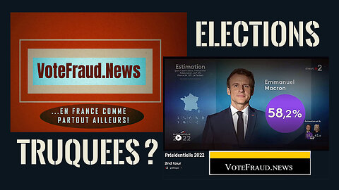 FRANCE /Elections du 2d TOUR 2022/06.07 ."Truquées" comme les précédentes. Idem presque partout dans le monde... (Hd 1080) Voir liens au descriptif