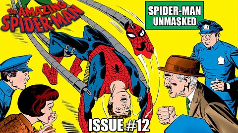 The Amazing Spider-Man Issue #12: Unmasked (Dramatic Reading)