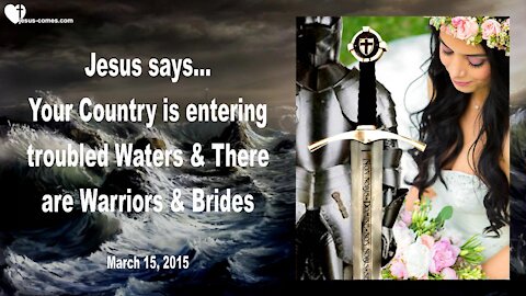 Troubled Waters in America... There are Warriors & Brides ❤️ Love Letter from Jesus