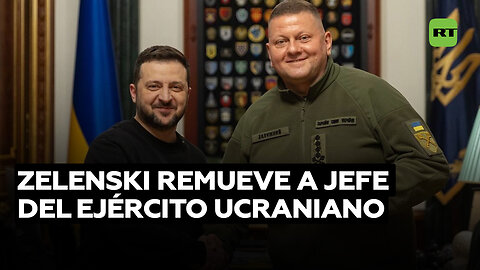 Zelenski cesa a Zaluzhny como comandante en jefe del Ejército ucraniano