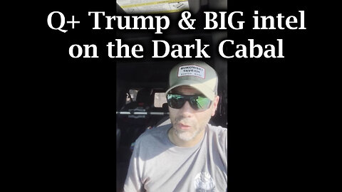 Q+ Trump & BIG intel on the Dark Cabal | Patriot Underground