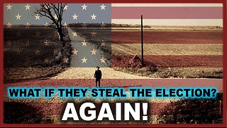 What Will America Do When They Steal The Election Again?