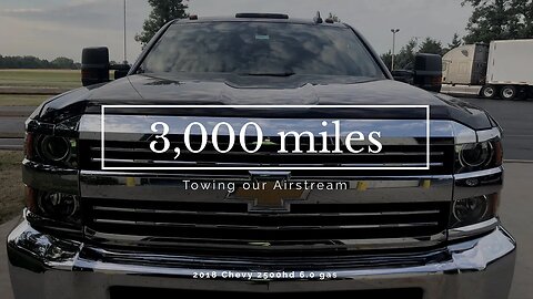 Silverado 6.0 3,000 Miles Towing Review