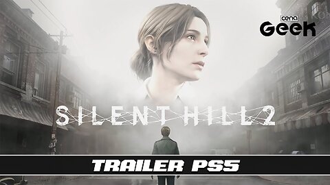 Silent Hill / PS5 Trailer | Cena Geek