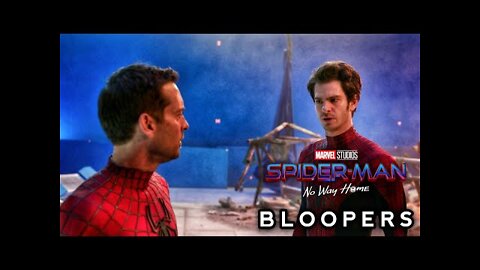 Spider Man No Way Home Gag Reel Bloopers & Behind The Scenes HD