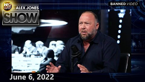 Powerful Globalist Forces Intentionally Launched – FULL SHOW 6/6/22