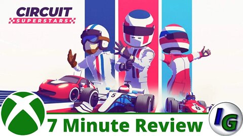 Circuit Superstars 7 Minute Game Review on Xbox