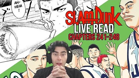 BELIEVE! | SLAM DUNK Live Read | Chapters 241-248