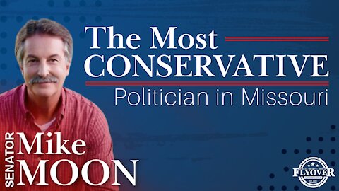 The Most Conservative Politician in Missouri | Flyover Conservatives