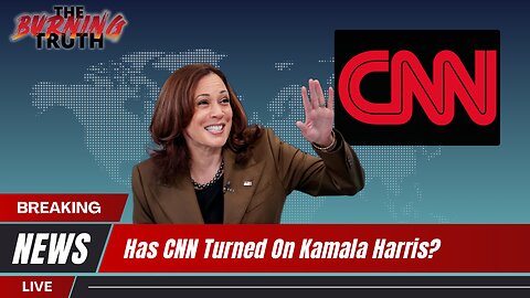 Why Is CNN Attacking Kamala Harris?