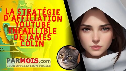 La stratégie d'affiliation YouTube infaillible de James Colin