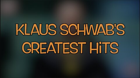 Klaus Schwab's Greatest Hits