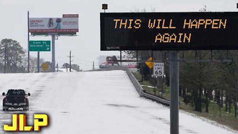 JLP | The Texas Snowstorm Reveals a Deeper Issue in America...