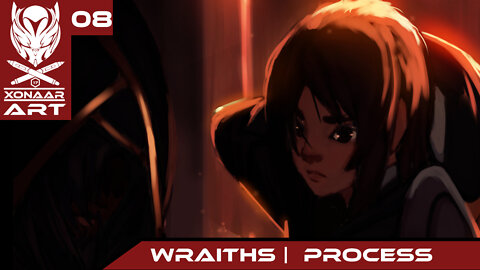 08 - Wraiths | Time Lapse Process