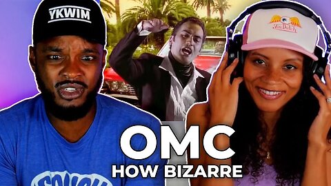 🎵 OMC - How Bizarre REACTION