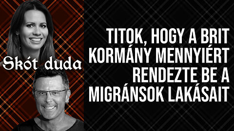 Skót duda: titok, hogy a brit kormány mennyiért rendezte be a migránsok lakásait