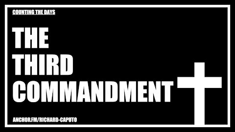 The Third Commandment