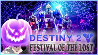 HALLOWEEN Destiny 2 FESTIVAL OF THE LOST #destiny2 #playstation #twitch