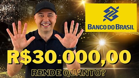 🔵Dividendos BBAS3: Quanto rende R$30.000,00 investidos em Banco do Brasil (BBAS3)? | BBAS3 Vale?