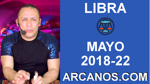 HOROSCOPO SEMANAL LIBRA (2018-22) 27 de mayo al 2 de junio de 2018-ARCANOS.COM