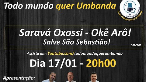 Saravá Oxossi - Okê Arô! Salve São Sebastião!