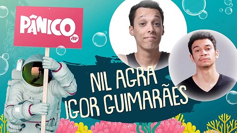 NIL AGRA E IGOR GUIMARÃES - PÂNICO - AO VIVO - 12/08/20