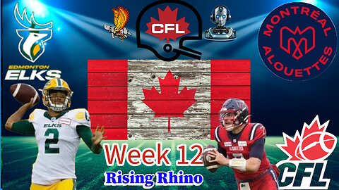 Edmonton Elks Vs Montreal Alouettes CFL Week 12 Watch Party and Play by Play