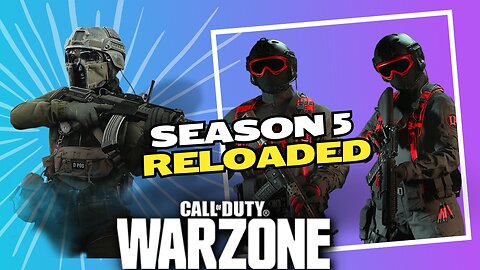 LIVE WARZONE SEASON 5 RELOADED