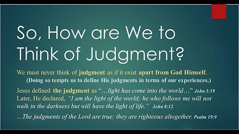 So, How are We to Think of Judgement? - Session 4