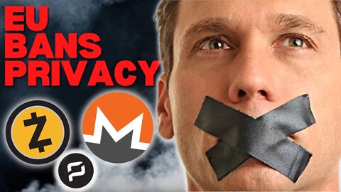 EU TO BAN MONERO & ZCASH