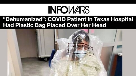 EXCLUSIVE: Hospital Group in Texas Wrapping COVID Patients' Heads in Plastic Bags